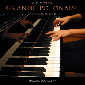 Magdalena Galka – Pianist Composer Arranger